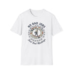 No Bad Jobs Peace T-Shirt