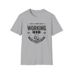 Working on It T-Shirt
