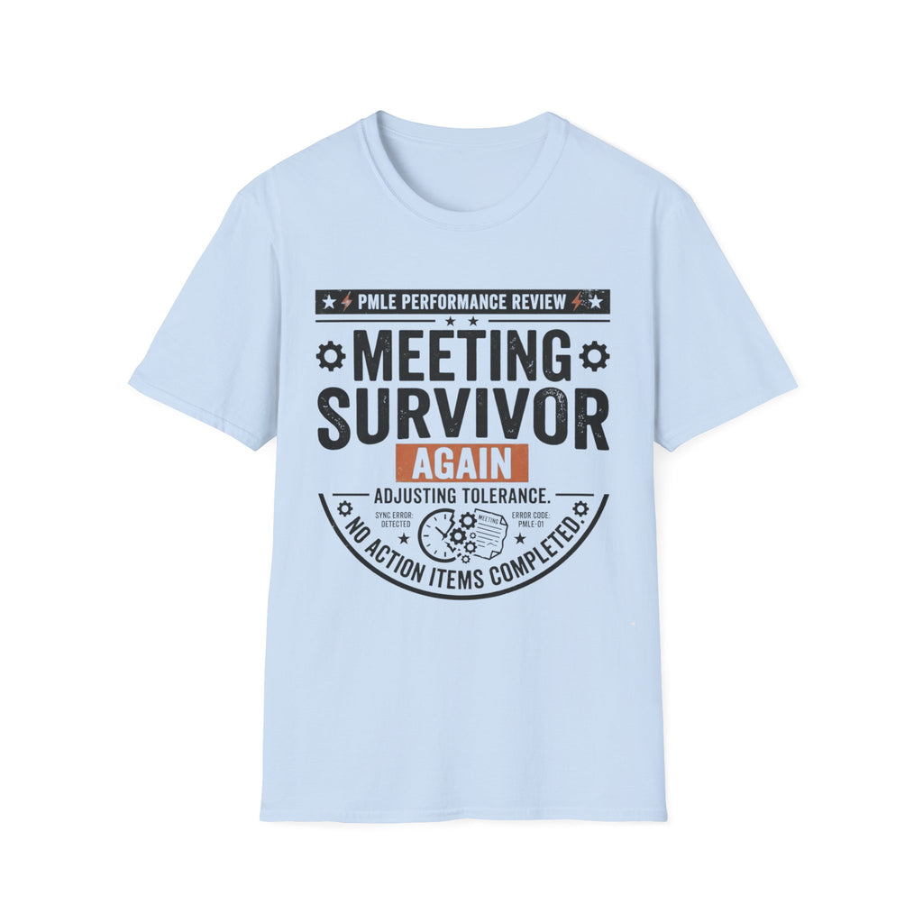 Meeting Survivor T-Shirt