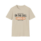 On the Call T-Shirt