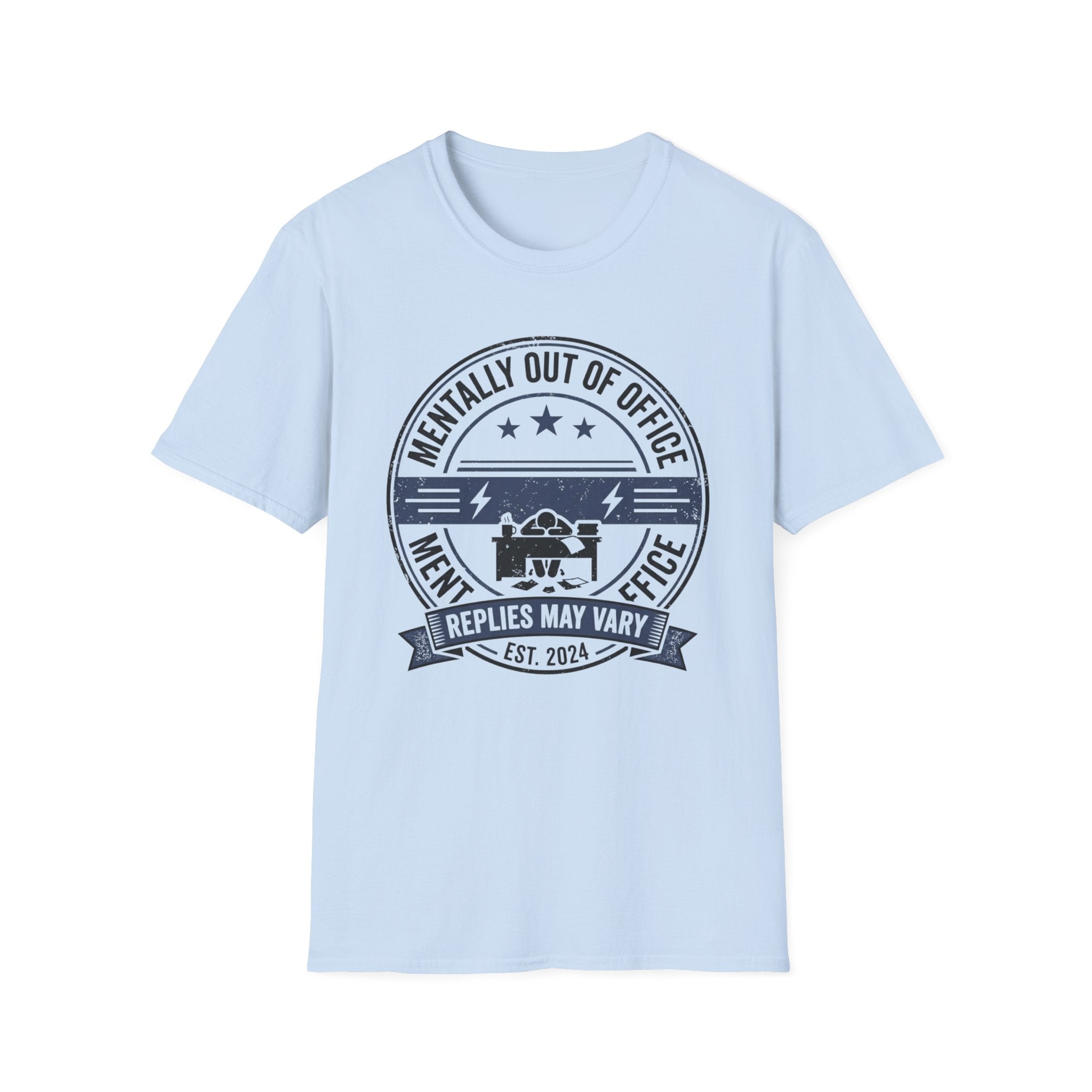 Mentally out of Office T-Shirt