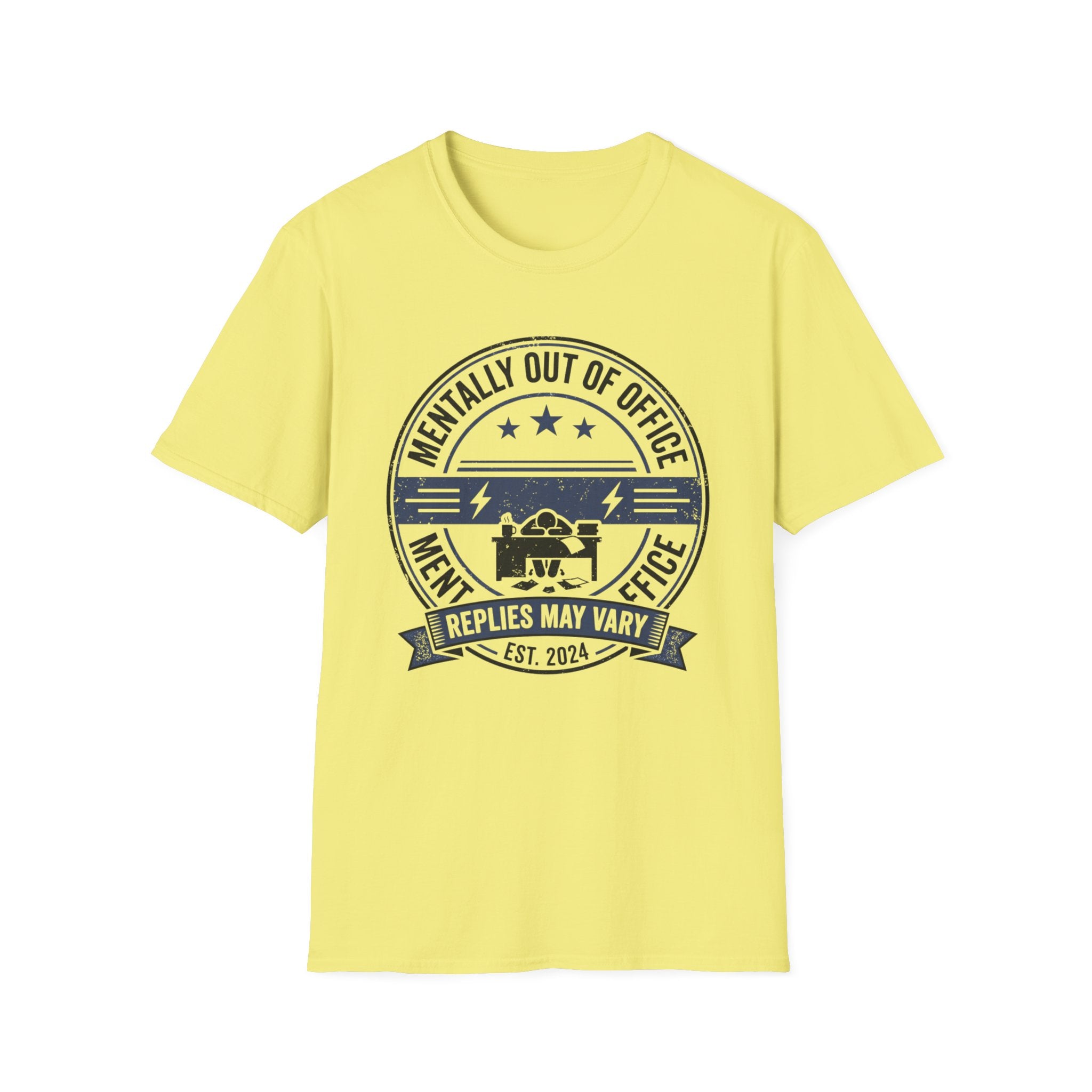 Mentally out of Office T-Shirt