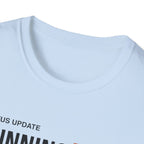 Running Late T-Shirt