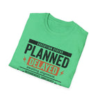 Planned Delayed T-Shirt