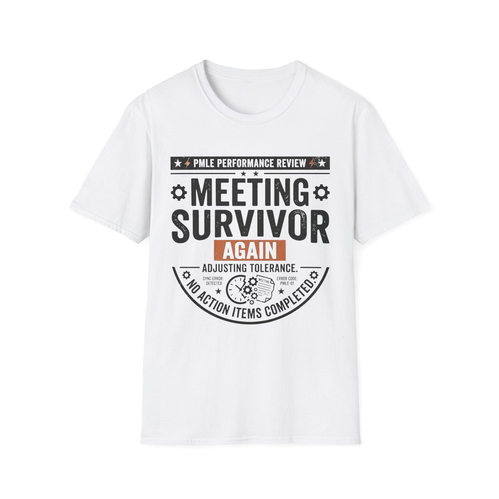 Meeting Survivor T-Shirt