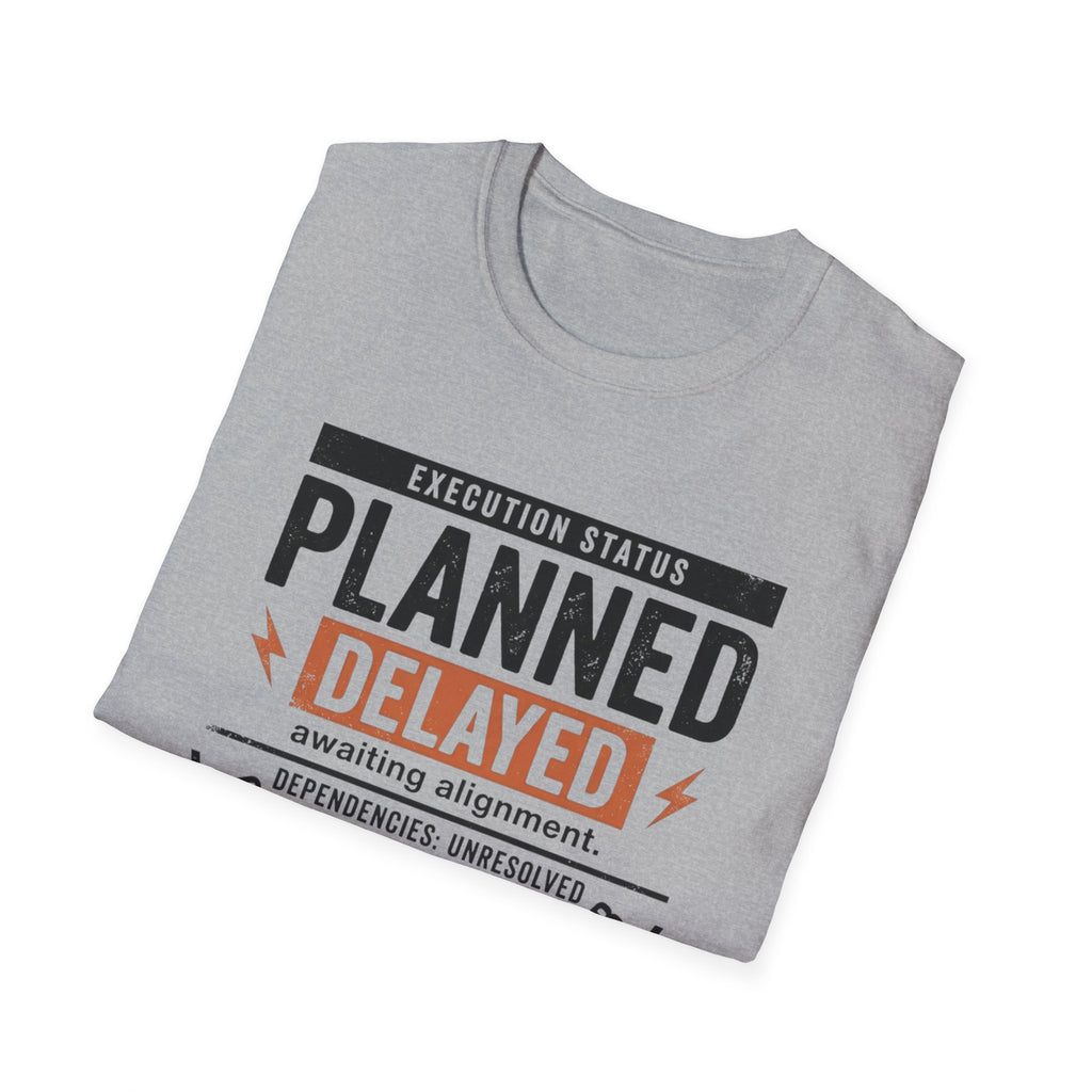 Planned Delayed T-Shirt