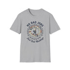 No Bad Jobs Peace T-Shirt