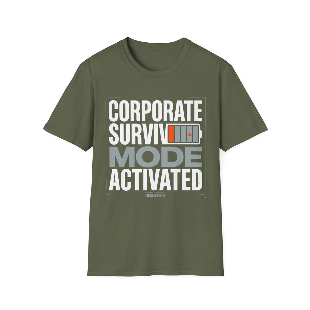 Corporate Surviving mode Activated T-Shirt