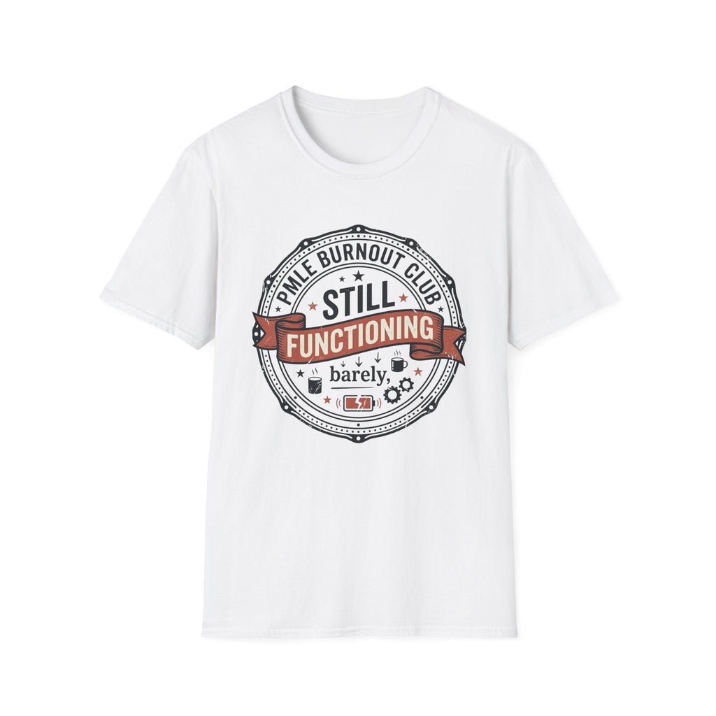 Still Functioning T-Shirt