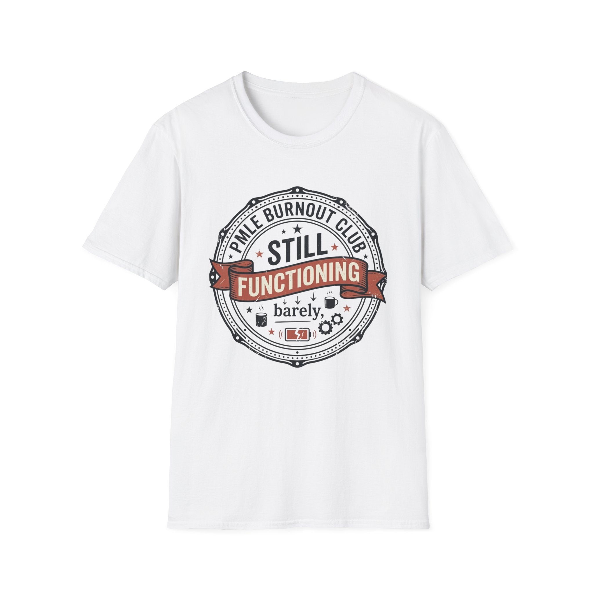 Still Functioning T-Shirt