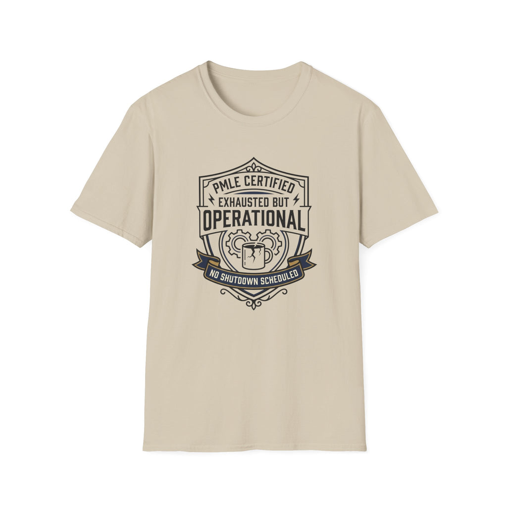 Exhausted but Operational T-Shirt