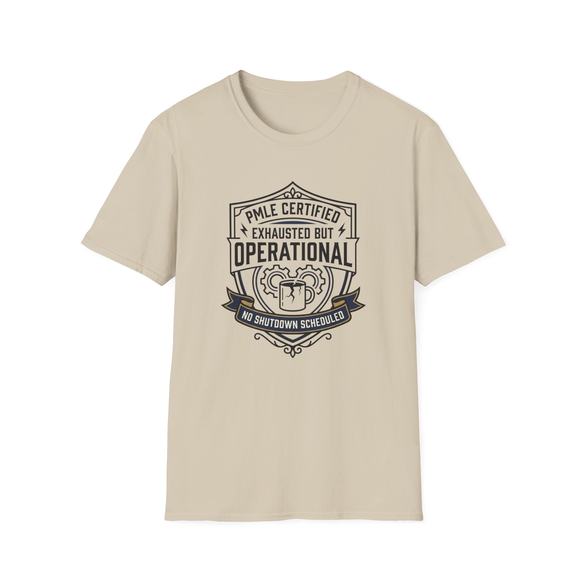 Exhausted but Operational T-Shirt