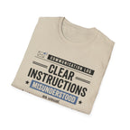 Clear Instructions T-Shirt