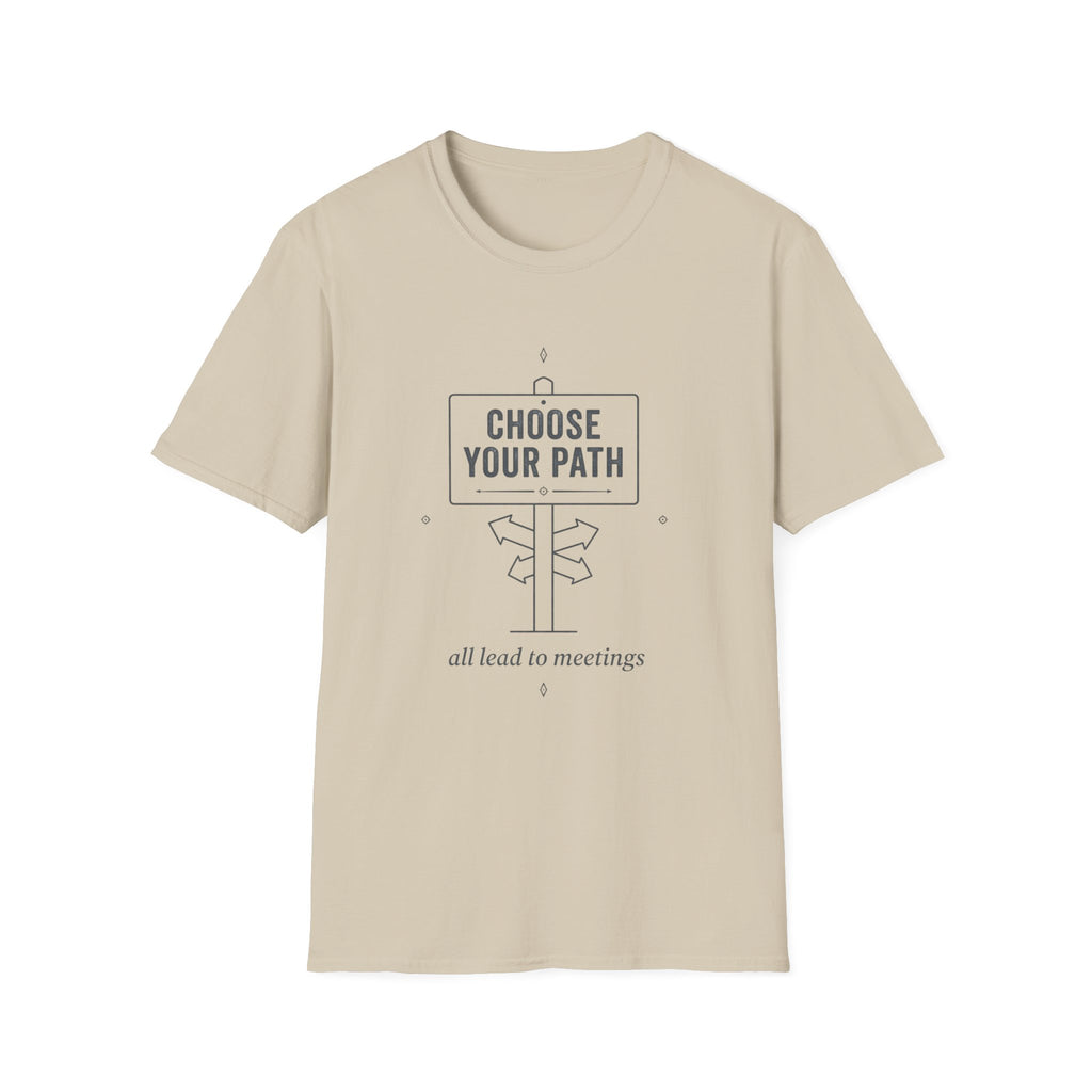 Choose your Path T-Shirt