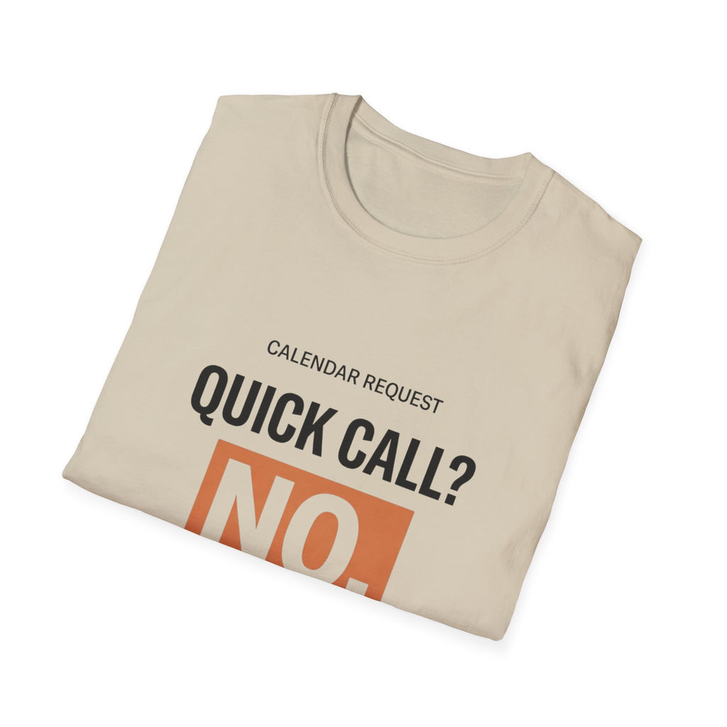 Quick Call T-Shirt