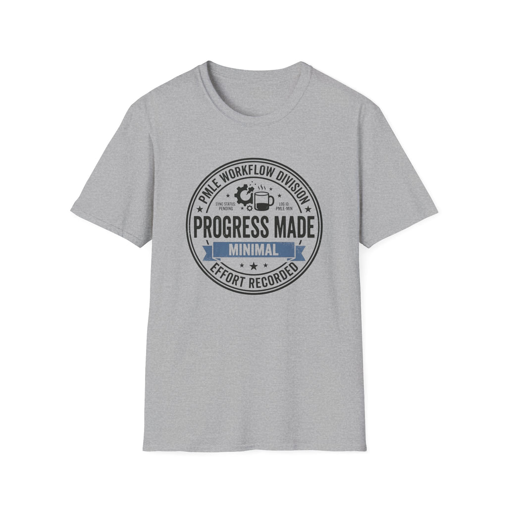 Progress Made T-Shirt