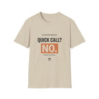 Quick Call T-Shirt