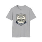 Exhausted but Operational T-Shirt
