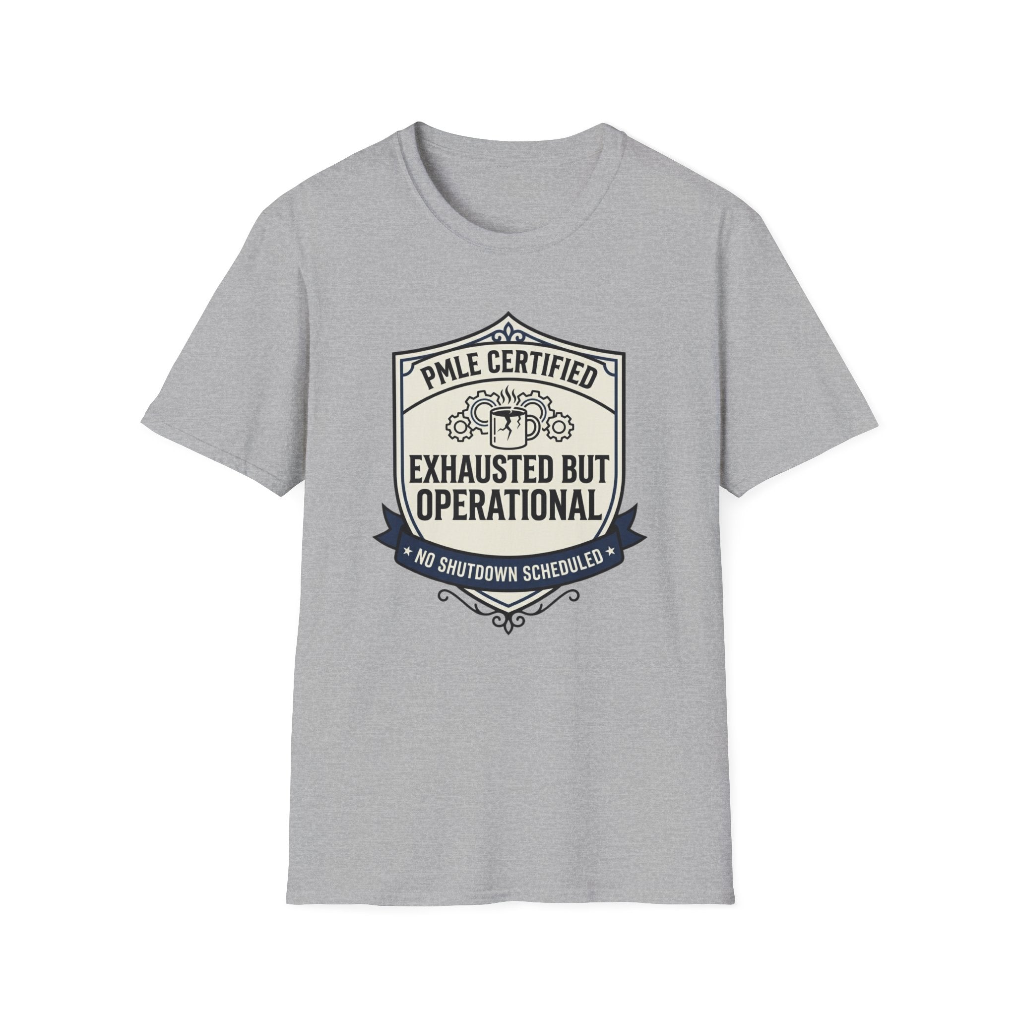 Exhausted but Operational T-Shirt
