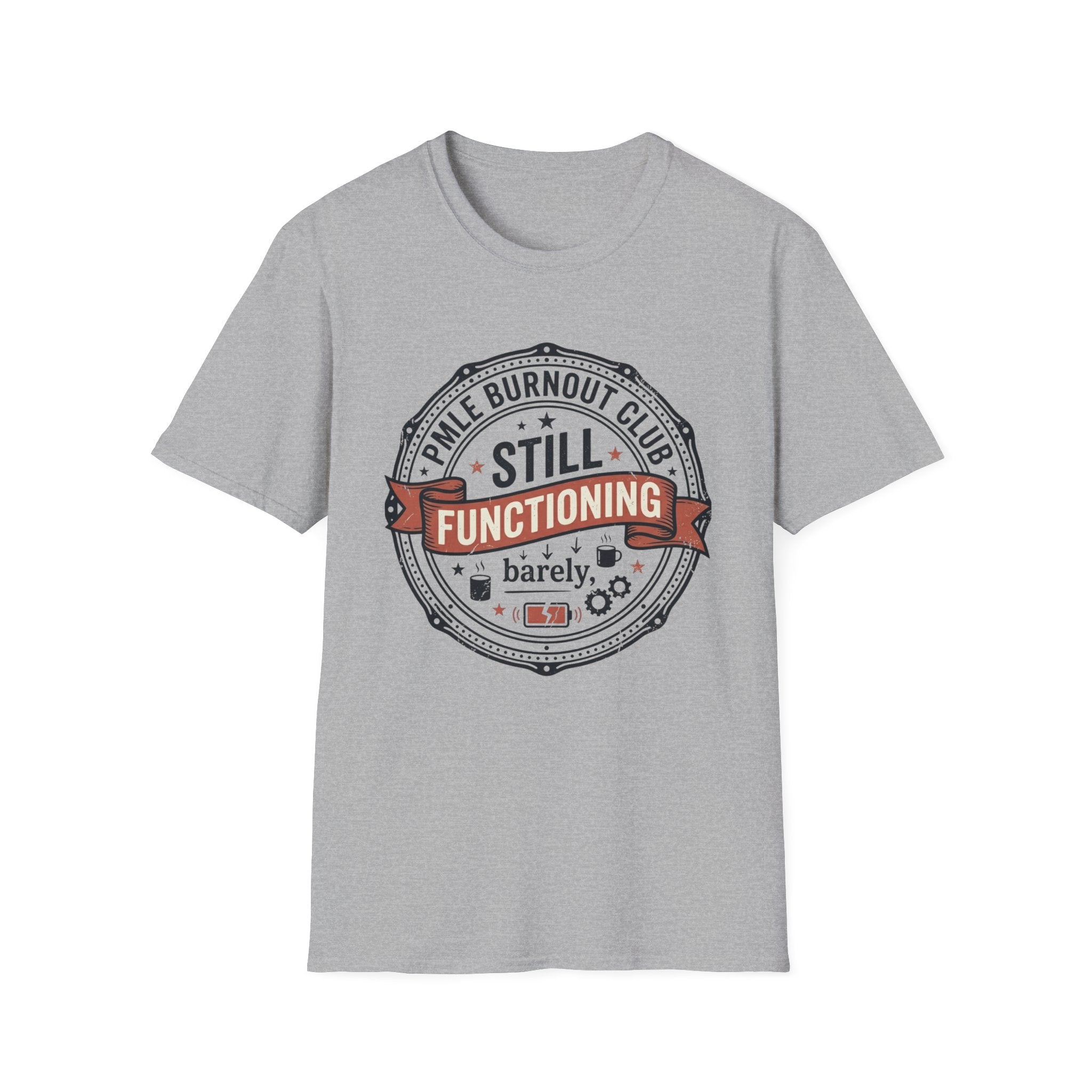 Still Functioning T-Shirt