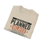 Planned Delayed T-Shirt