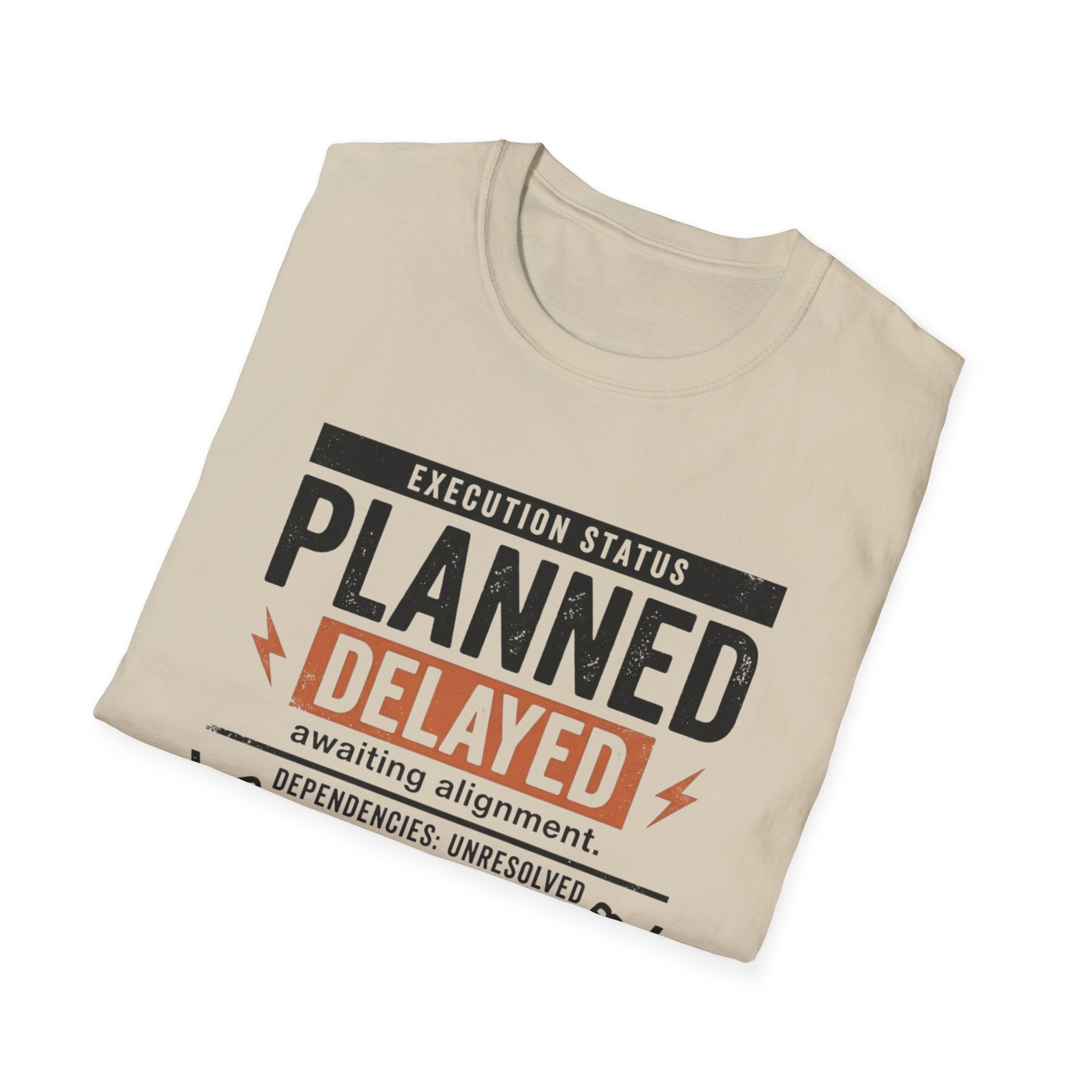 Planned Delayed T-Shirt