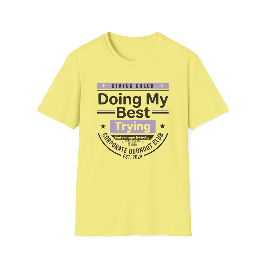 Doing my best T-Shirt