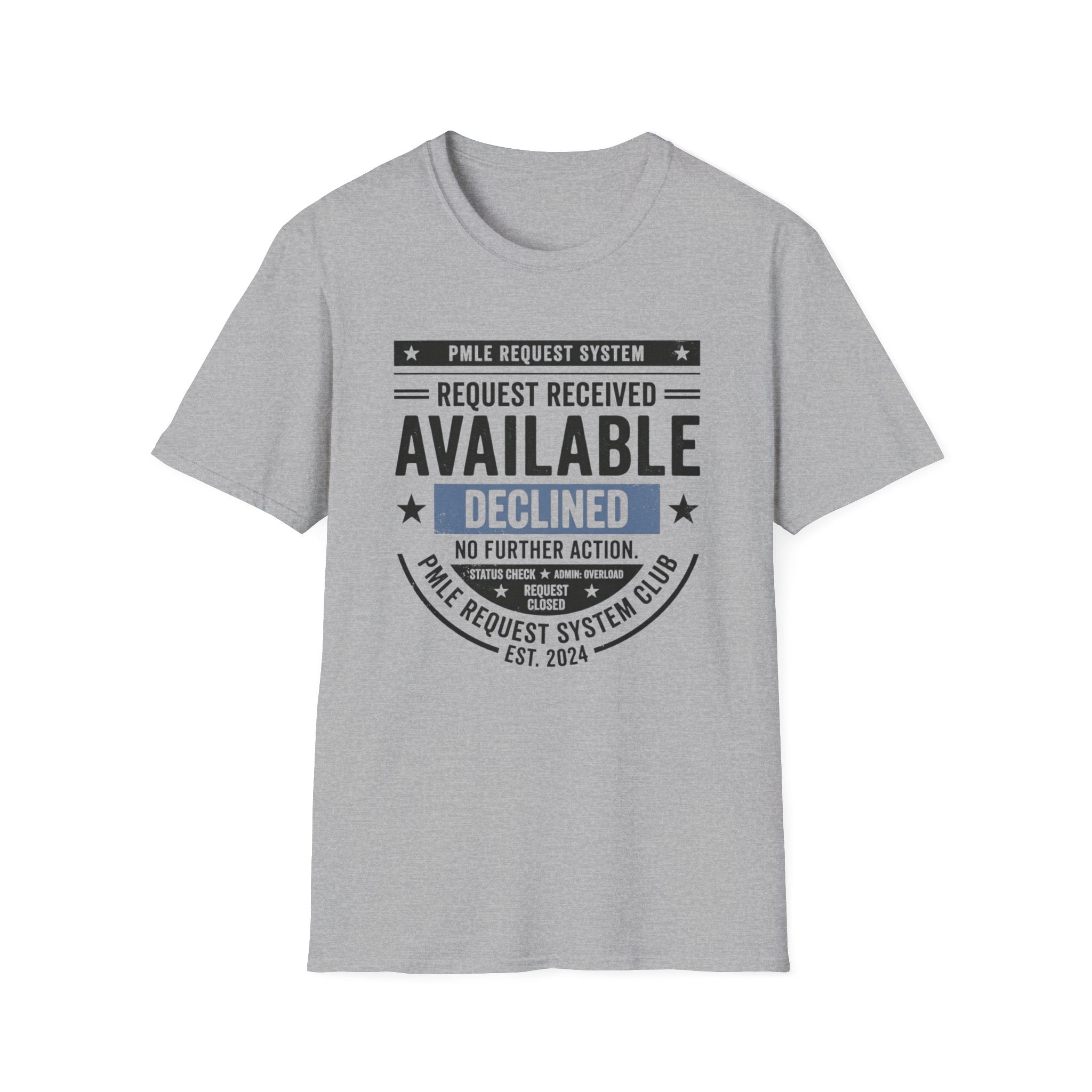 Available Declined T-Shirt