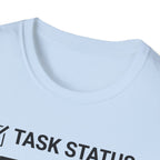 Task Status T-Shirt