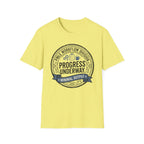 Progress Underway T-Shirt