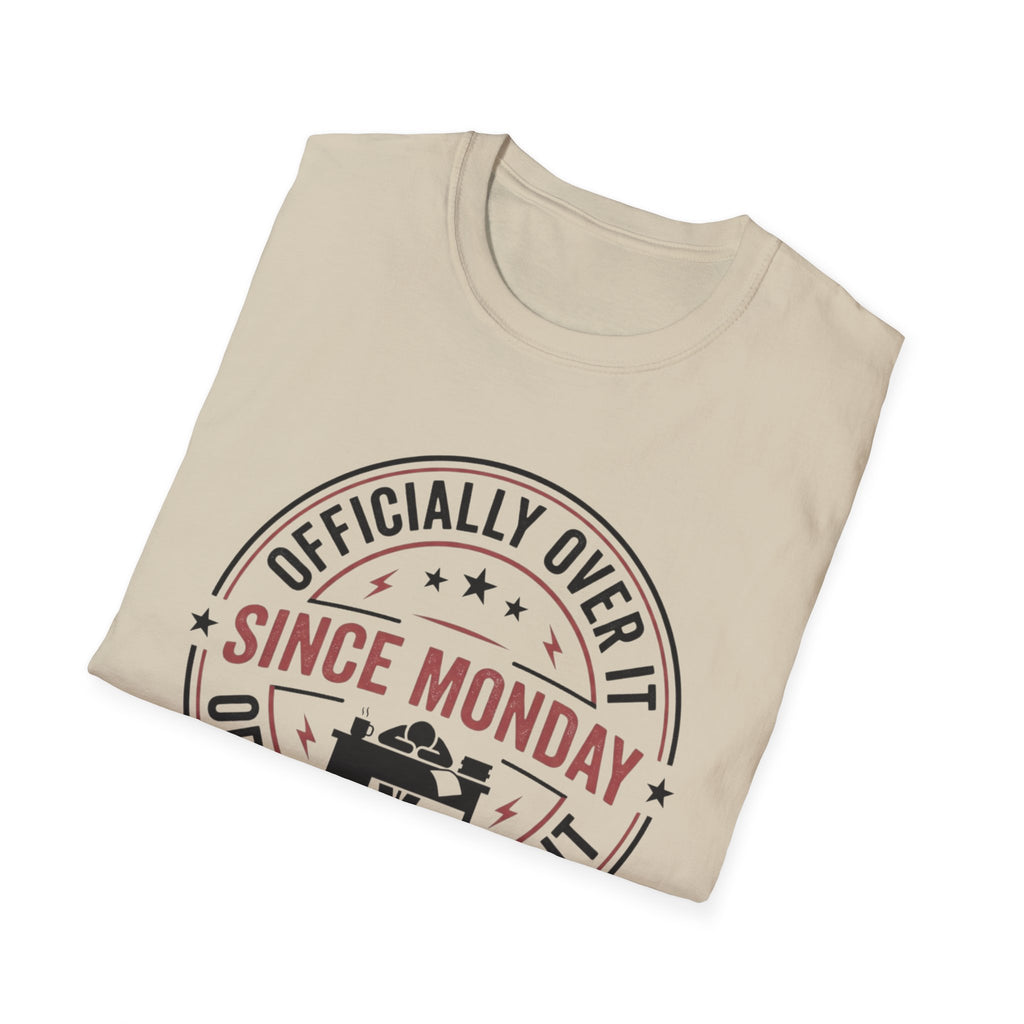 Officially Over It T-Shirt
