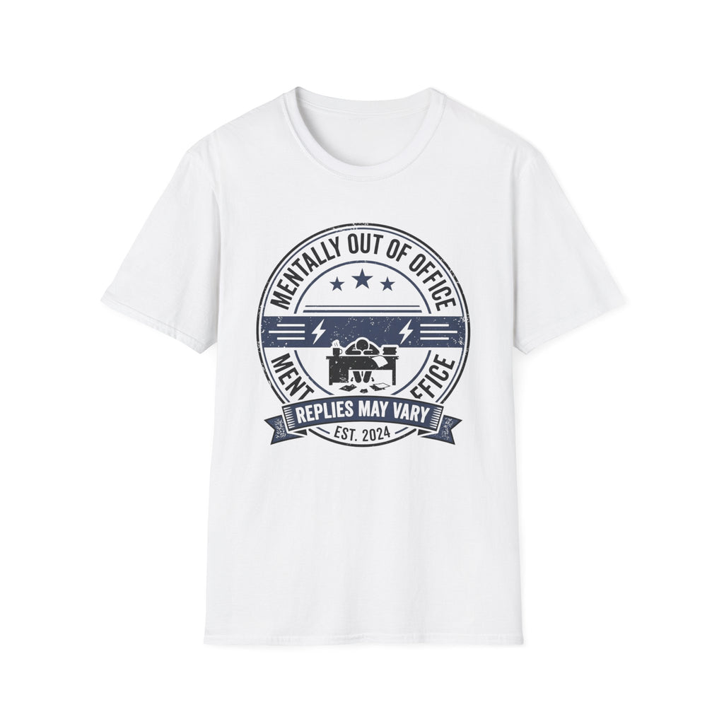 Mentally out of Office T-Shirt