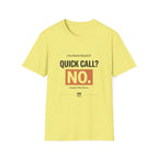 Quick Call T-Shirt