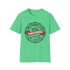 Still Functioning T-Shirt