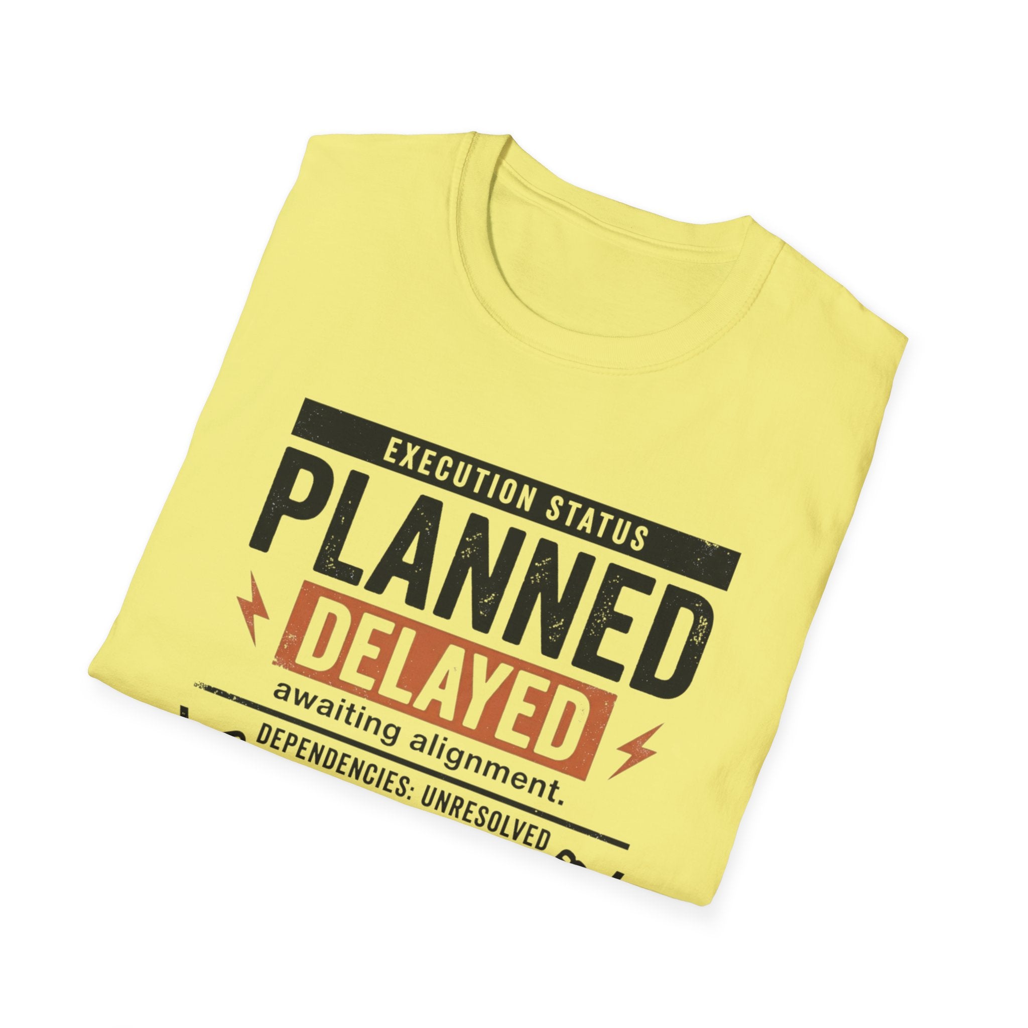Planned Delayed T-Shirt