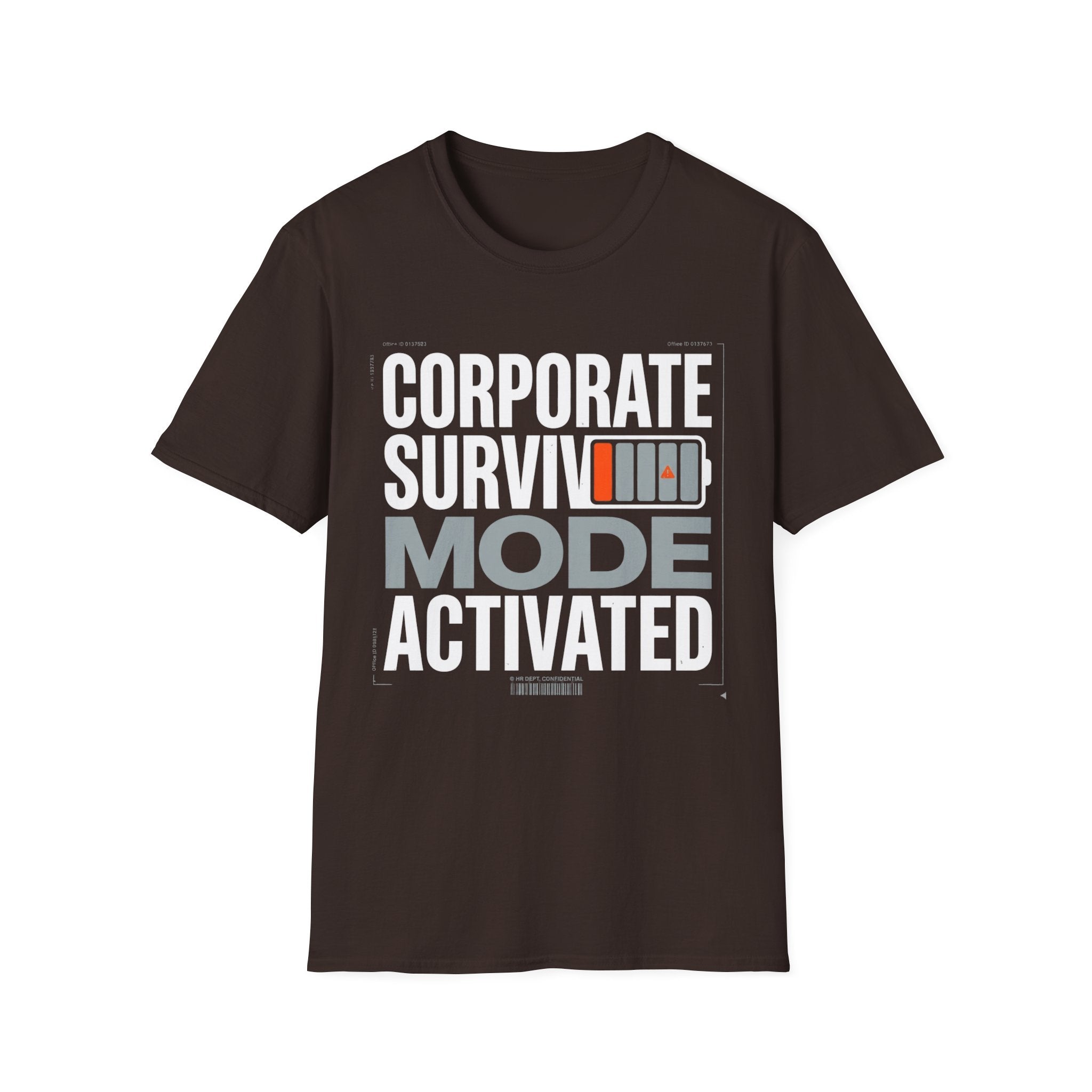 Corporate Surviving mode Activated T-Shirt