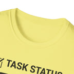 Task Status T-Shirt