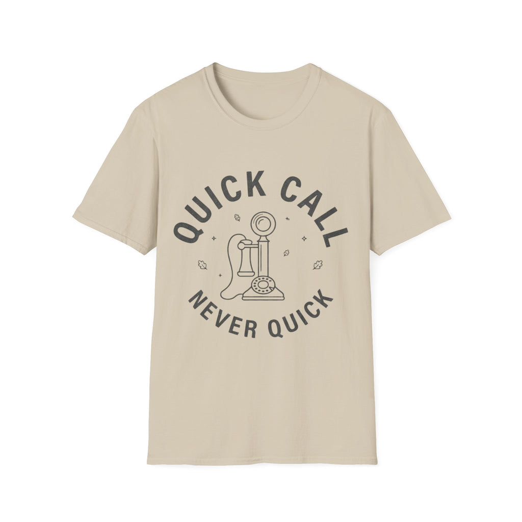 Quick Call T-Shirt