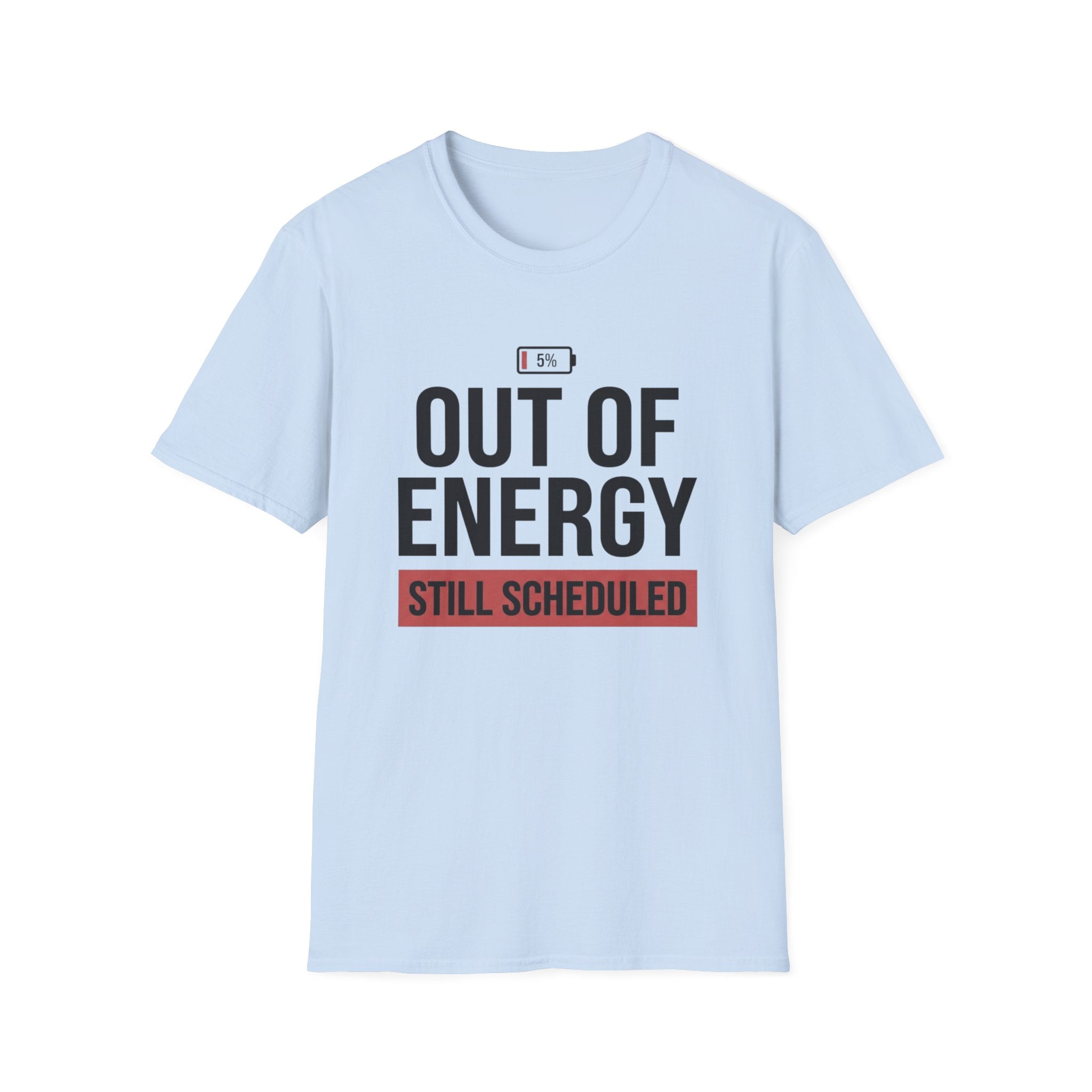 Out of Energy T-Shirt