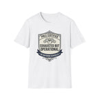 Exhausted but Operational T-Shirt