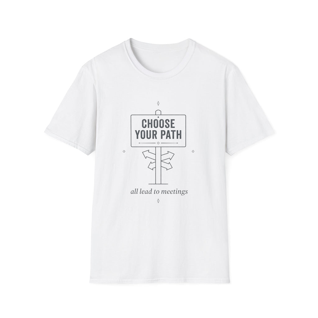 Choose your Path T-Shirt