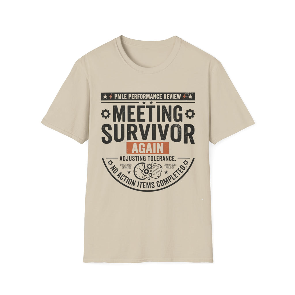 Meeting Survivor T-Shirt