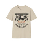 Meeting Survivor T-Shirt