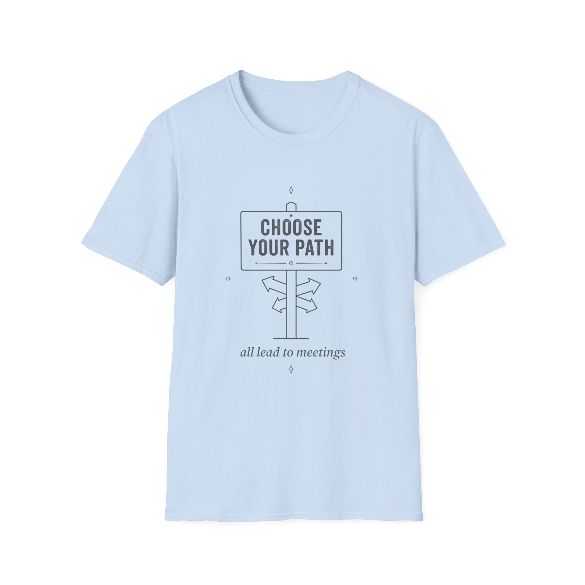 Choose your Path T-Shirt