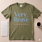 Very Brave T-Shirt