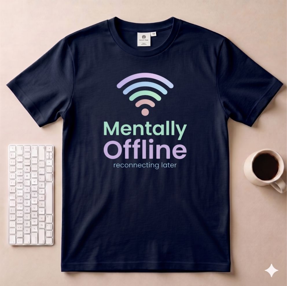 Mentally offline T-Shirt