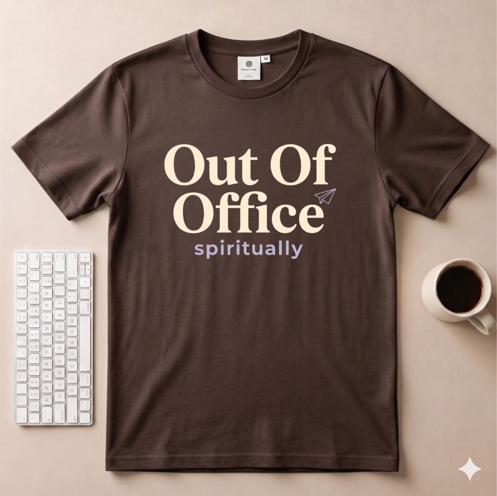 Out of Office spiritually T-Shirt