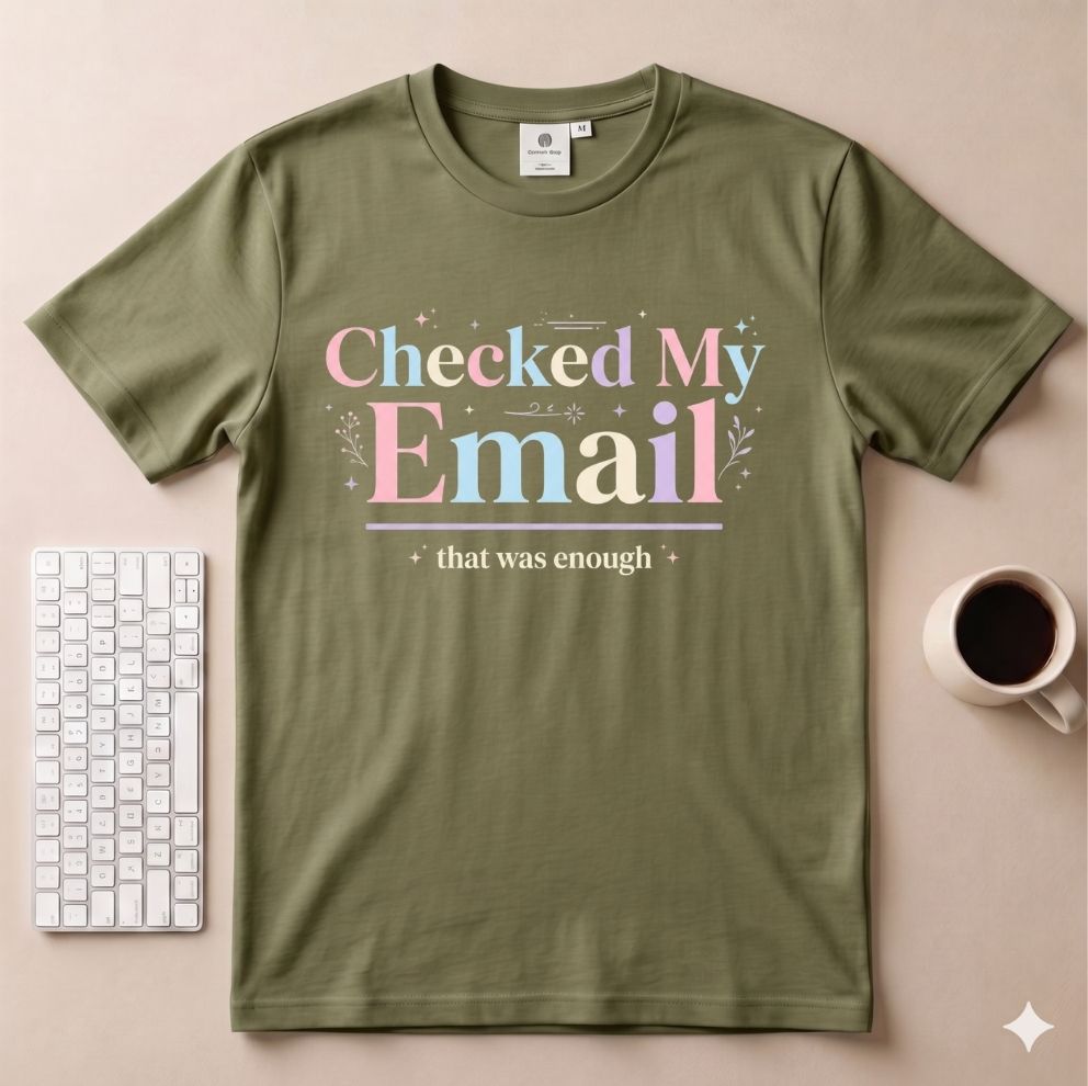 Checked my Email T-Shirt
