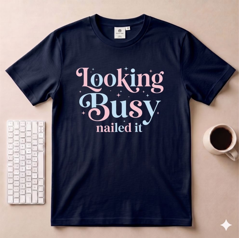 Looking Busy T-Shirt
