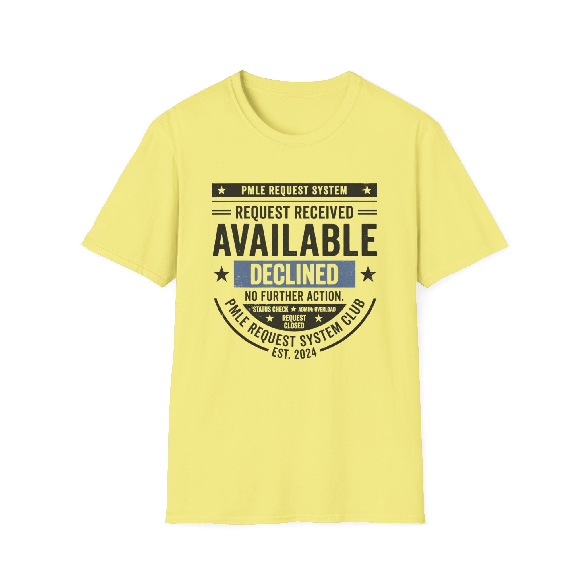 Available Declined T-Shirt